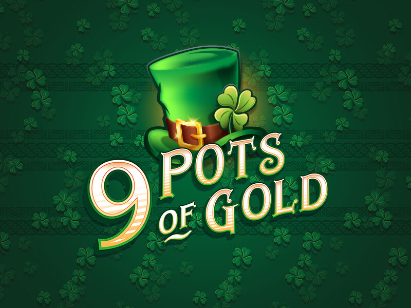9 Pots of Gold - Popular slot irlandês no 15win1