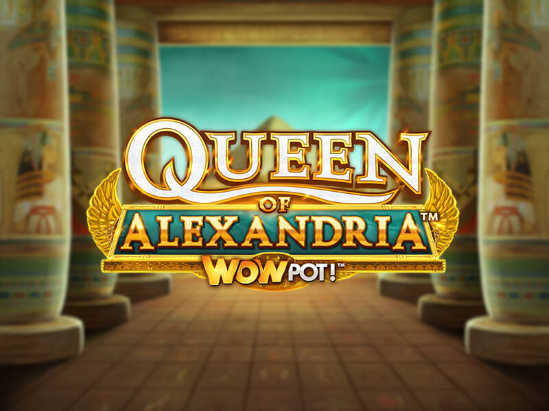 Queen of Alexandria WOWPOT! - Jackpot progressivo no 15win1